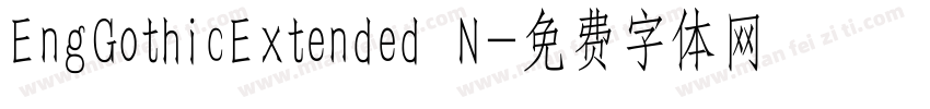 EngGothicExtended N字体转换